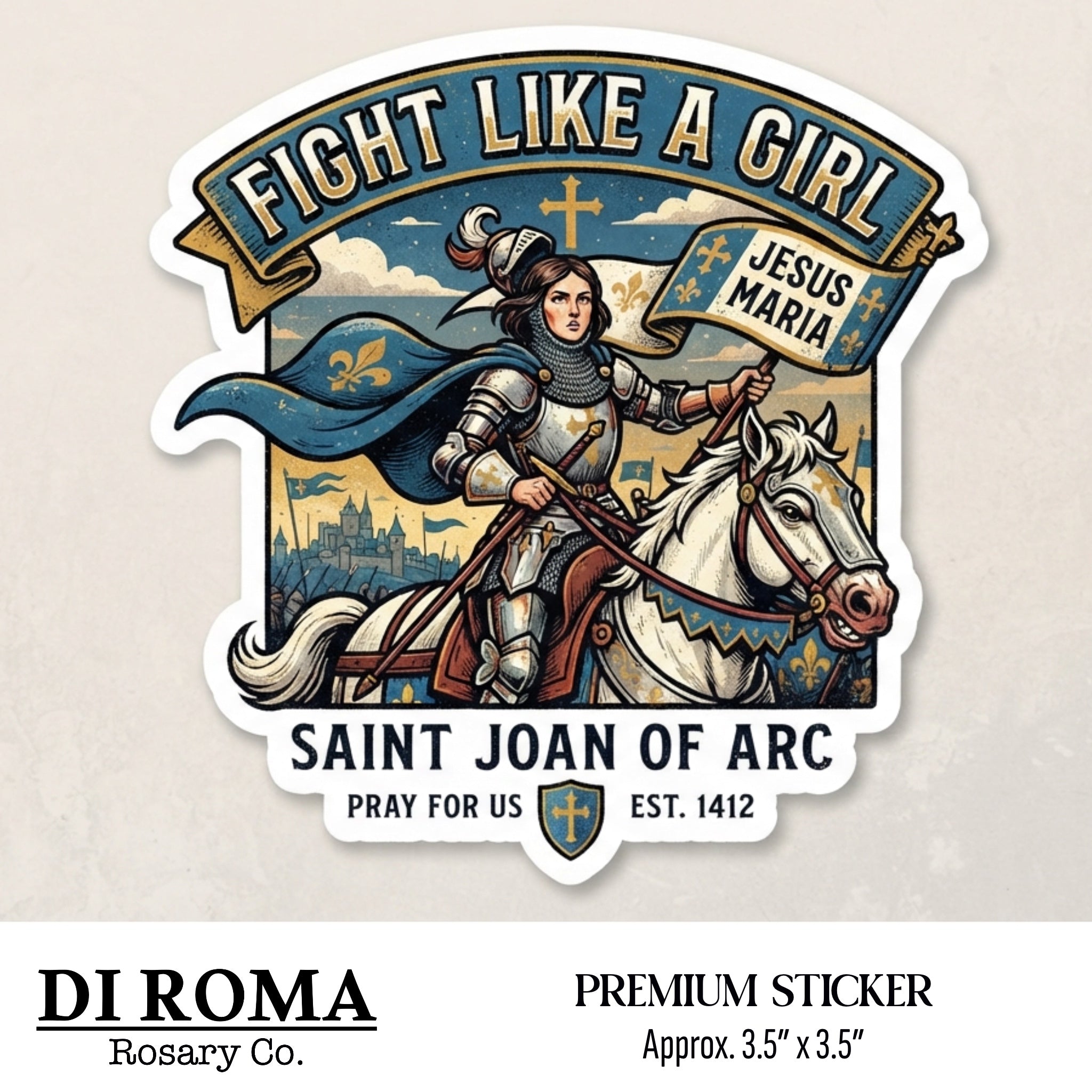 Saint Joan of Arc Fight Like Girl Premium Sticker